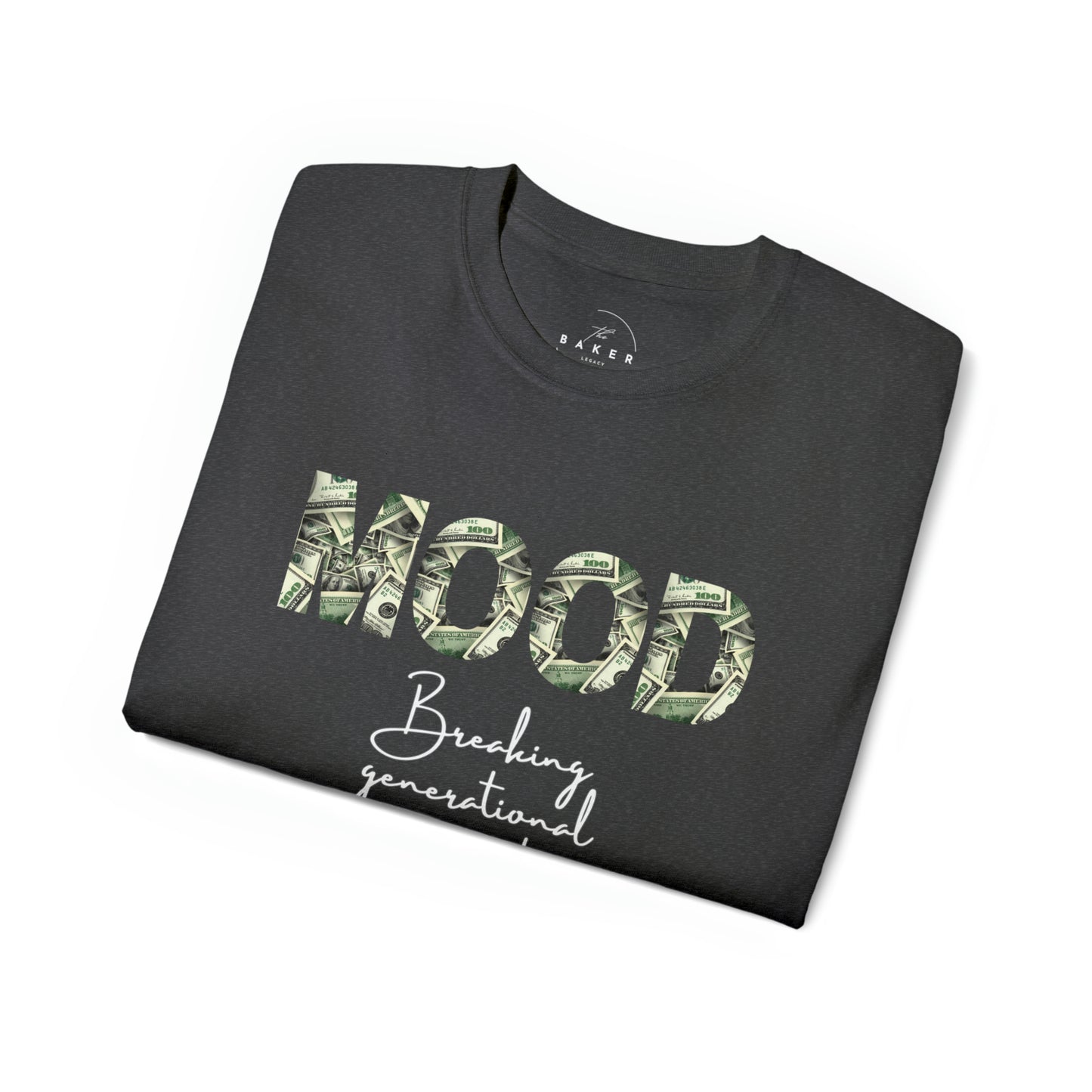 MOOD Breaking Generational Curses Shirt - Wealthy Vibes Short Sleeve T-Shirt - Danielle and Jason Baker LLC - Danielle Baker's Boutique