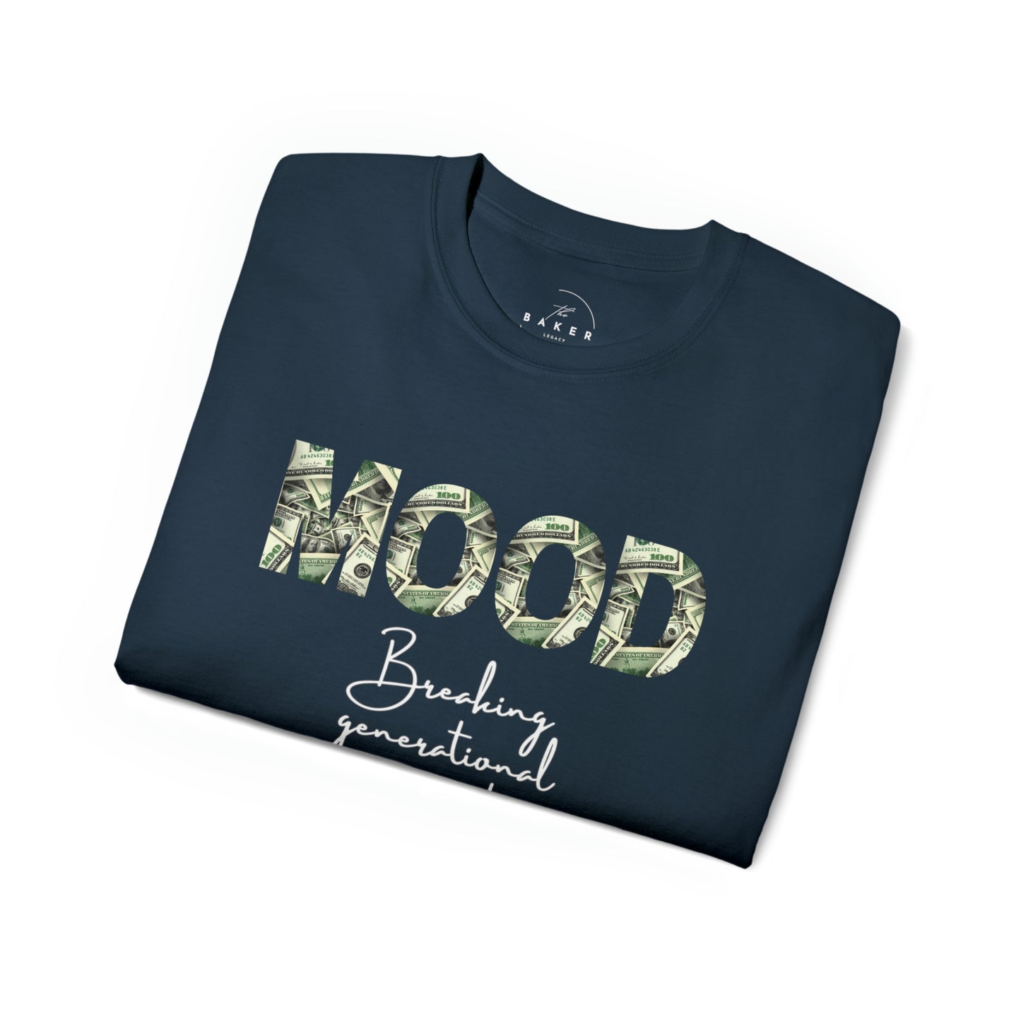 MOOD Breaking Generational Curses Shirt - Wealthy Vibes Short Sleeve T-Shirt - Danielle and Jason Baker LLC - Danielle Baker's Boutique