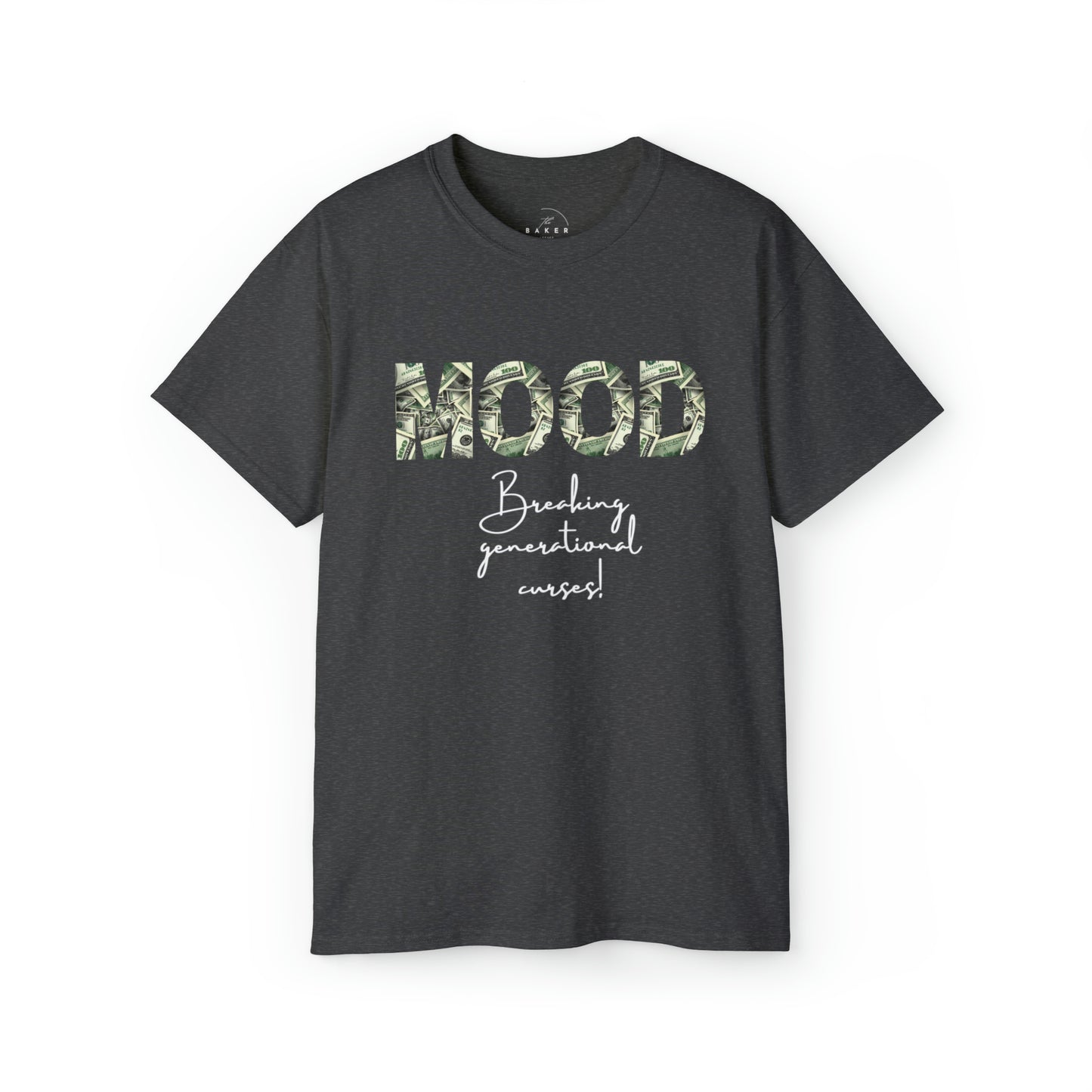 MOOD Breaking Generational Curses Shirt - Wealthy Vibes Short Sleeve T-Shirt - Danielle and Jason Baker LLC - Danielle Baker's Boutique