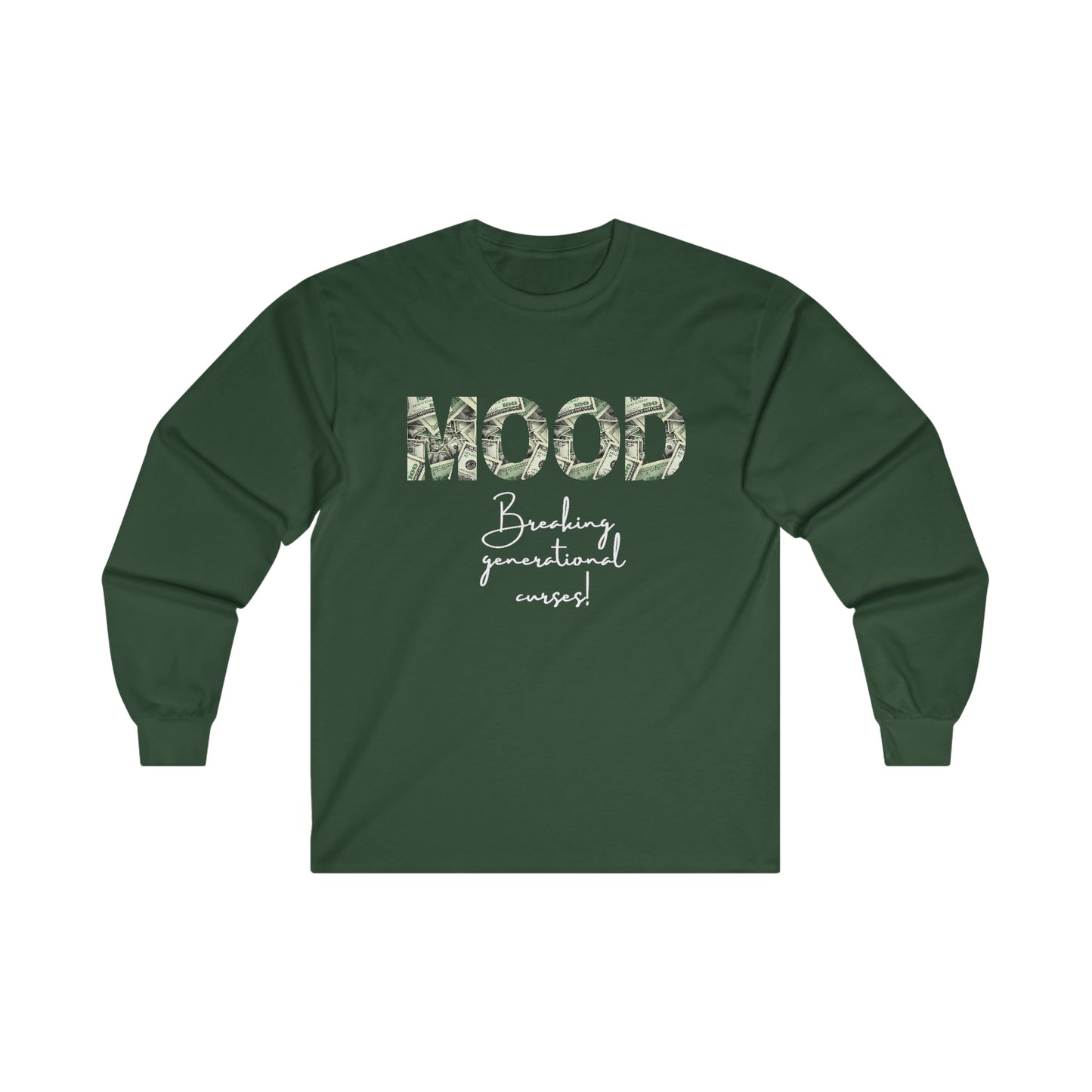 MOOD Breaking Generational Curses Shirt - Wealthy Vibes Long Sleeve T-Shirt