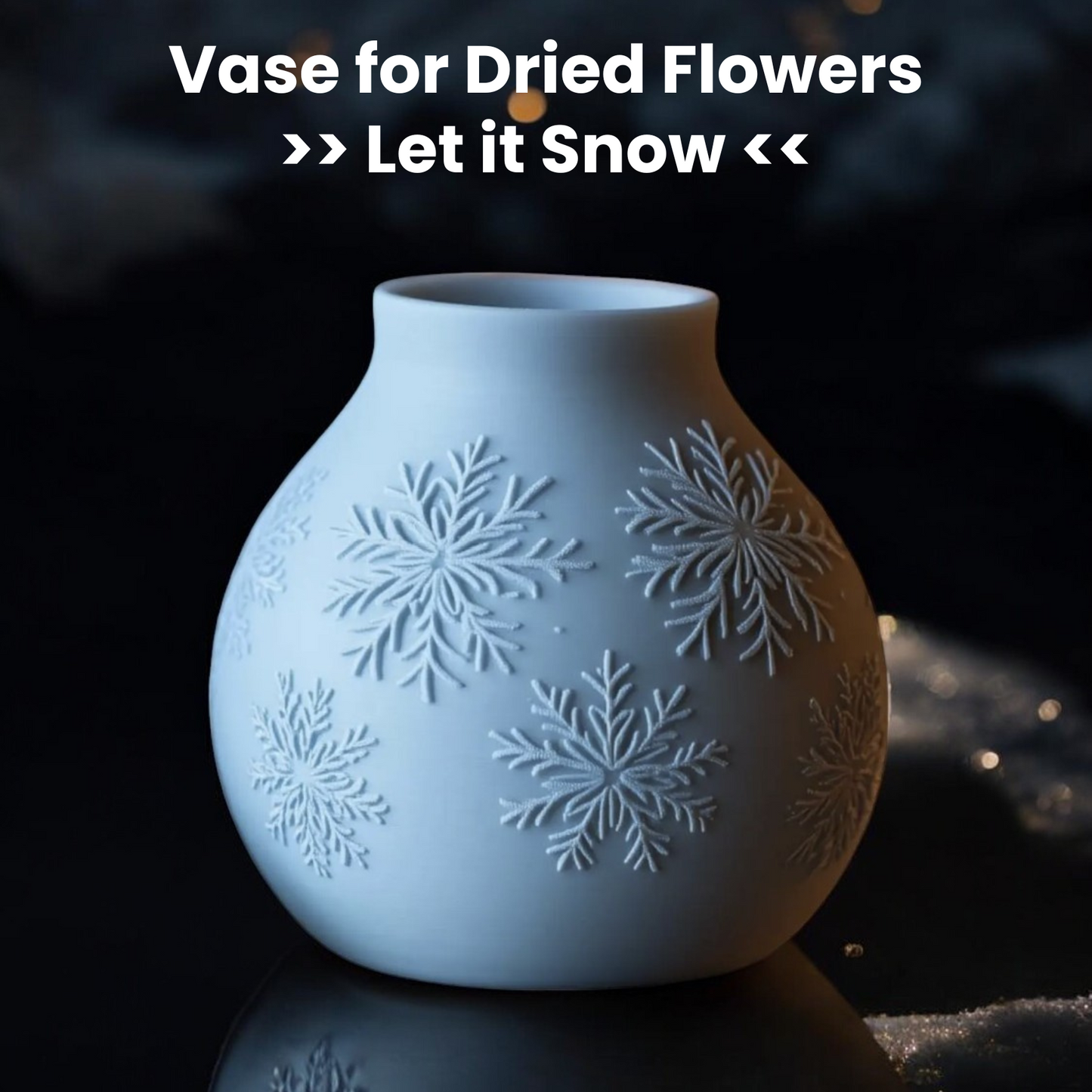 Let it Snow - Unique Decorative Vase for Home Decor - 3D Print Centerpiece- Used for Faux, Dried and Preserved Flowers & Plants - Danielle and Jason Baker LLC - Danielle Baker's Boutique