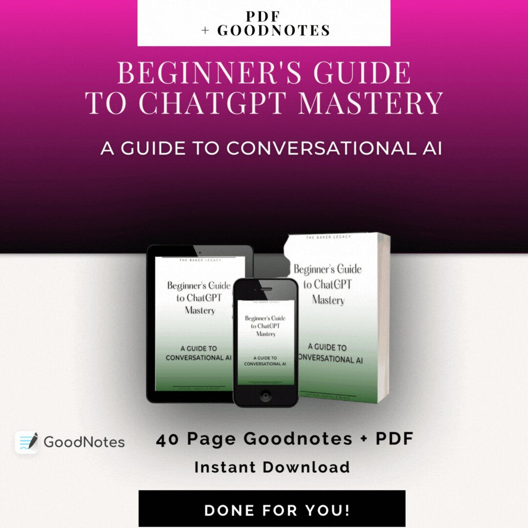 A Beginner's Guide to ChatGPT Mastery: A Guide to Conversational AI E-Book